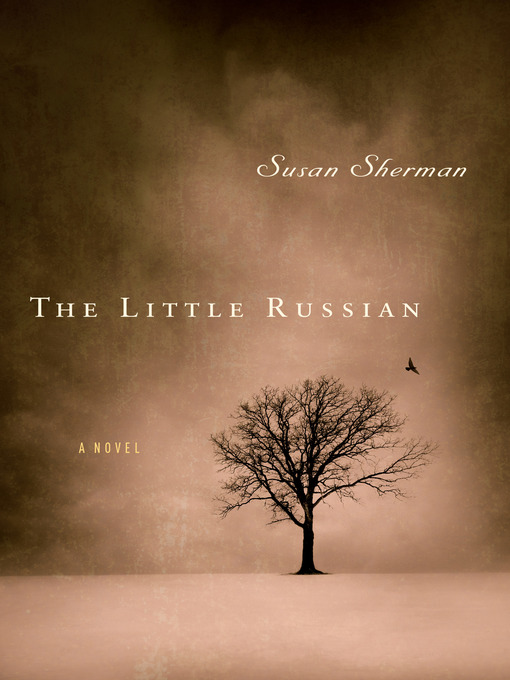 Title details for The Little Russian by Susan Sherman - Available